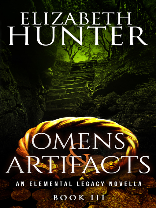 Title details for Omens and Artifacts by Elizabeth Hunter - Available